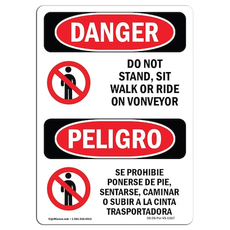 Signmission OSHA Sign, Do Not Stand Sit Walk Conveyor Bilingual, 24in X 18in Alum, 18" W, 24" H, Spanish OS-DS-A-1824-VS-1167